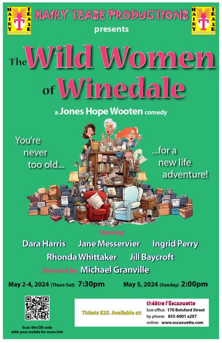THE WILD WOMEN OF WINEDALE / May 2, 3, 4, 5